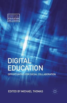 Digital Education by Thomas, M.