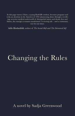 Changing The Rules by Greenwood MD, Sadja