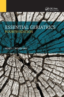 Essential Geriatrics by Woodford, Henry