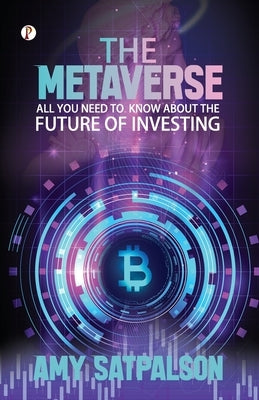 The Metaverse by Satpalson, Amy