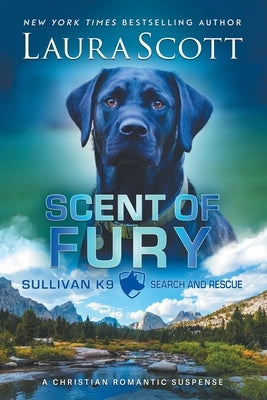 Scent of Fury Large Print by Scott, Laura Ann