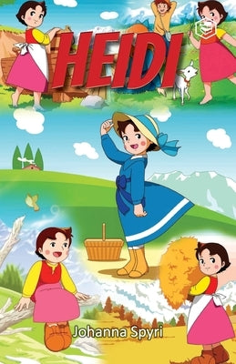 Heidi by Spyri, Johanna
