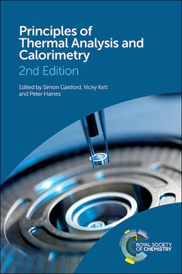 Principles of Thermal Analysis and Calorimetry by 