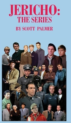 Jericho: The Series by Palmer, Scott V.