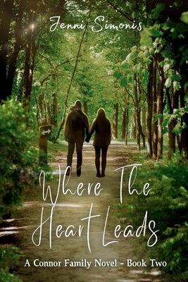 Where the Heart Leads by Simonis, Jenni