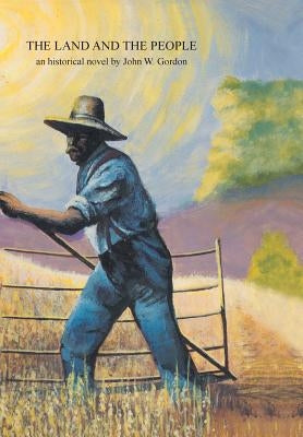 The Land and the People by Gordon, John W.