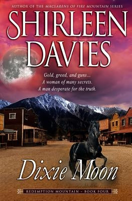 Dixie Moon by Davies, Shirleen