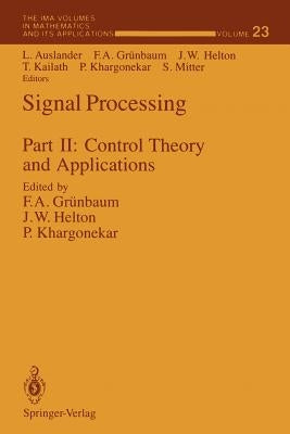 Signal Processing: Part II: Control Theory and Applications by Auslander, Louis