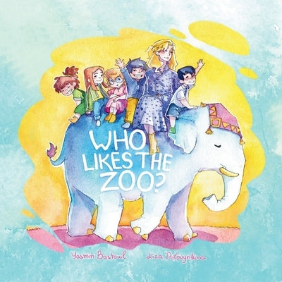 Who likes the zoo? by Bastouil, Yasmin