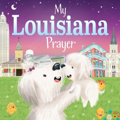My Louisiana Prayer by Calderon, Karen