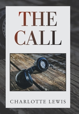 The Call by Lewis, Charlotte