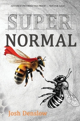 Super Normal by Denslow, Josh