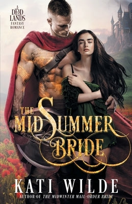 The Midsummer Bride by Wilde, Kati