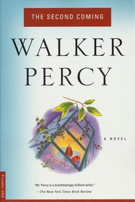 The Second Coming by Percy, Walker