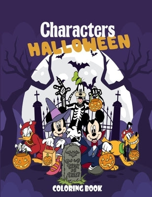 Characters Halloween Coloring Book: Wonderful Halloween coloring book. Lots of fun and easy cartoon character designs for kids, toddlers and preschool by Book, Coloring