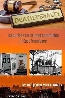 Death Penalty by McElhaney, John