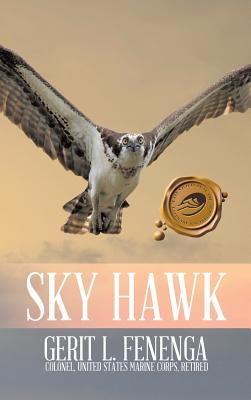 Sky Hawk by Fenenga, Gerit L.