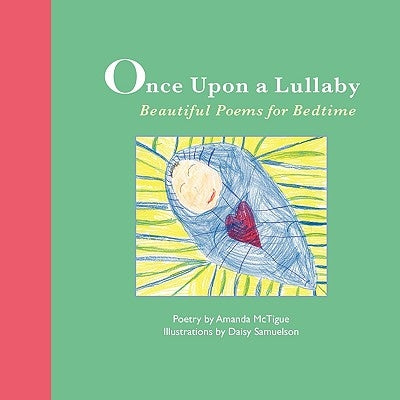 Once Upon A Lullaby by McTigue, Amanda