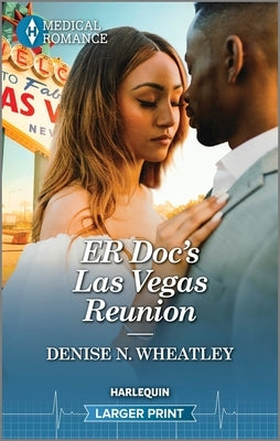 Er Doc's Las Vegas Reunion by Wheatley, Denise N.