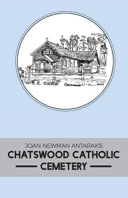 Chatswood Catholic Cemetery by Newman Antarakis, Joan