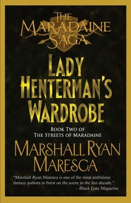 Lady Henterman's Wardrobe by Maresca, Marshall Ryan
