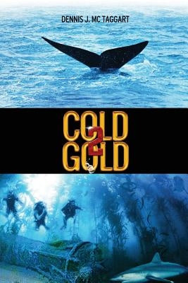 Cold Gold 2 by McTaggart, Dennis J.