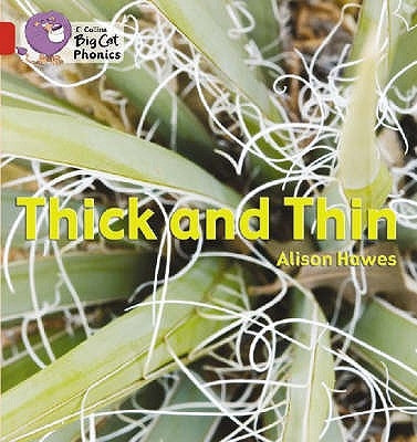 Thick and Thin: Band 02b/Red B by Hawes, Alison