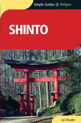 Shinto - Simple Guides by Reader, Ian