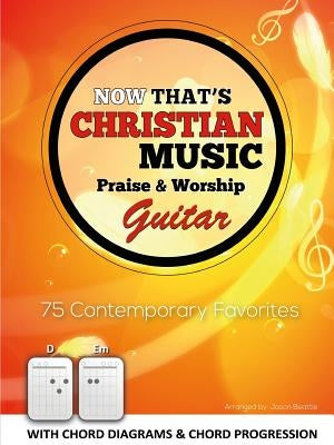 Now That's Christian Music - Guitar by Beattie, Jason
