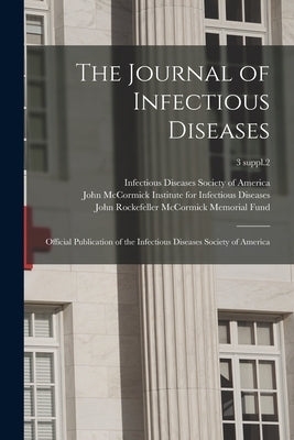 The Journal of Infectious Diseases: Official Publication of the Infectious Diseases Society of America; 3 suppl.2 by Infectious Diseases Society of America