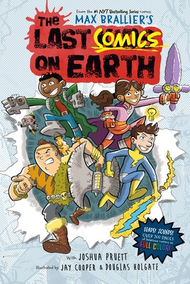 The Last Comics on Earth by Brallier, Max