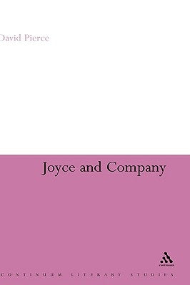 Joyce and Company by Pierce, David