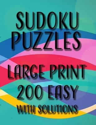 Sudoku Puzzles Large Print 200 Easy With Solutions: One Puzzle Per Page, Easy to Read Large Numbers, Room For Notes, Great For Adults, Kids, Teens and by Books &. Journals, Magic-Fox