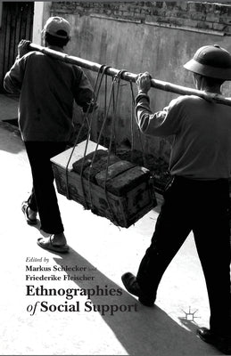 Ethnographies of Social Support by Schlecker, Markus