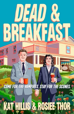 Dead & Breakfast by Hillis, Kat