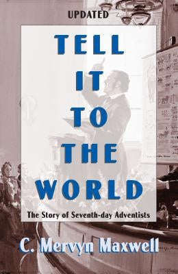 Tell It to the World by Maxwell, Mervyn