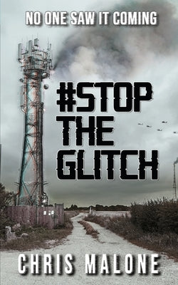 #stoptheglitch by Malone, Chris