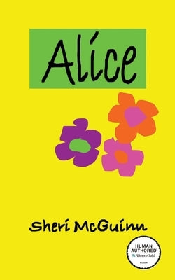 Alice by McGuinn, Sheri