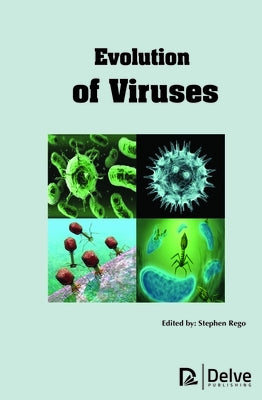 Evolution of Viruses by Rego, Stephen
