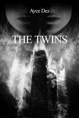 The Twins by Dez, Ayce