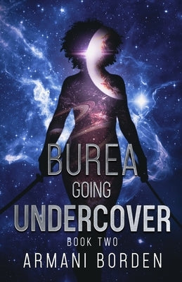 Burea: Going Undercover by Borden, Armani