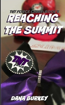 Reaching The Summit by Williams, Brittany Morgan