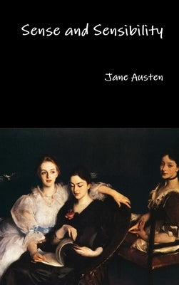 Sense and Sensibility by Austen, Jane