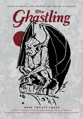 The Ghastling: Book Twenty Three by Parfitt, Rebecca