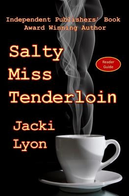 Salty Miss Tenderloin by Lyon, Jacki