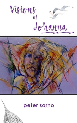 Visions of Johanna by Sarno, Peter