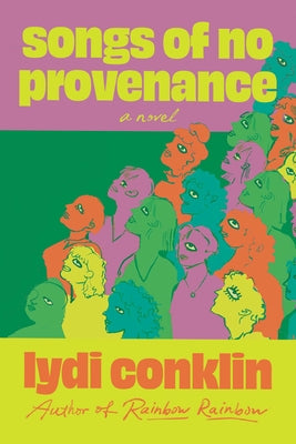 Songs of No Provenance by Conklin, Lydi