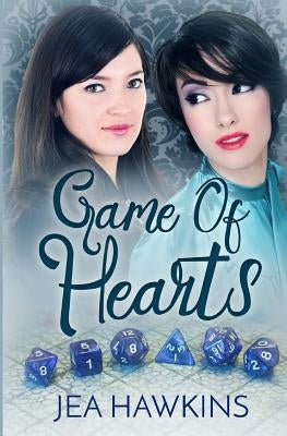 Game of Hearts by Hawkins, Jea