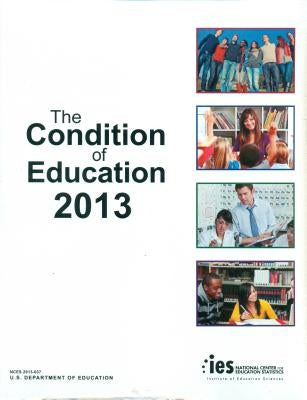 Condition of Education 2013 by Aud, Susan