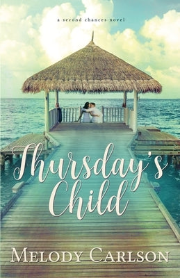 Thursday's Child by Carlson, Melody